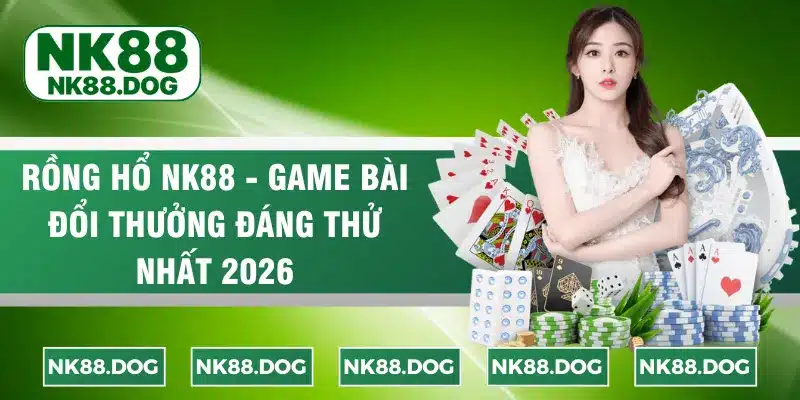 rong-ho-nk88